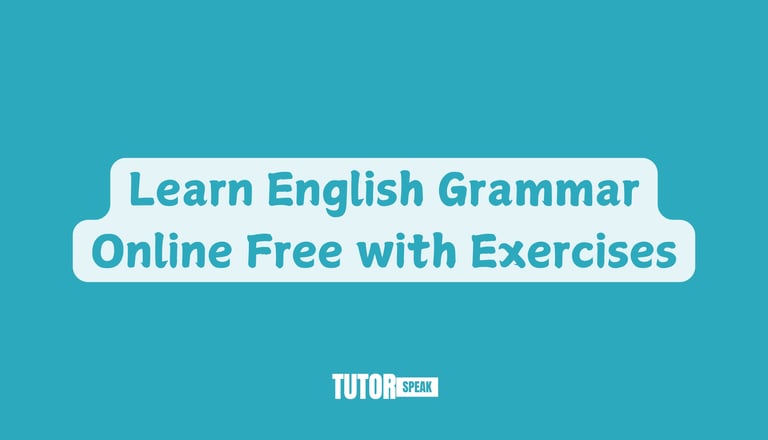 Learn English Grammar Online Free with Exercises