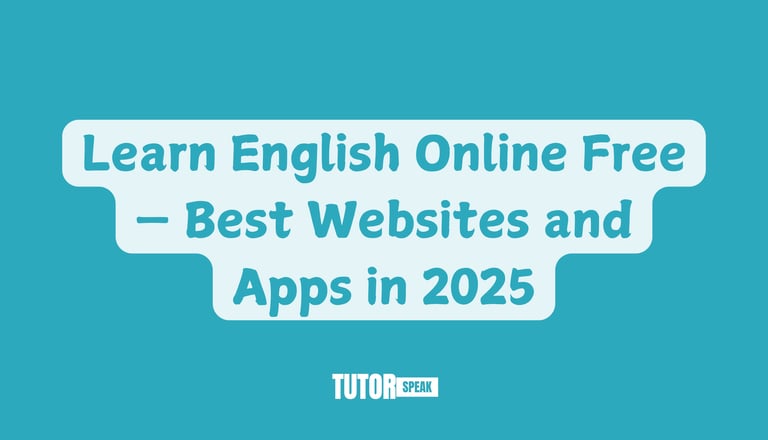 Learn English Online Free — Best Websites and Apps in 2025
