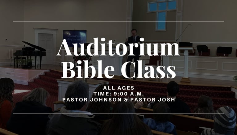 Auditorium Bible Class