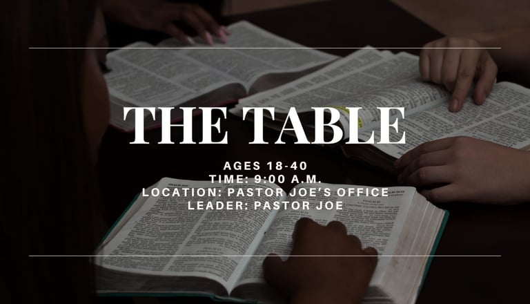 THE TABLE sunday school class