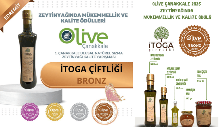 İTOGA Çiftliği “Olive Çanakkale 2025 Zeytinyağında Mükemmellik ve Kalite Ödülü” aldı.