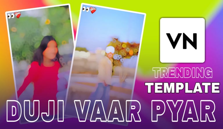 DUJI VAAR PYAR VN TEMPLATE