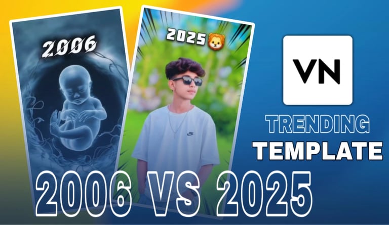 2006 Vs 2025 VN TEMPLATE
