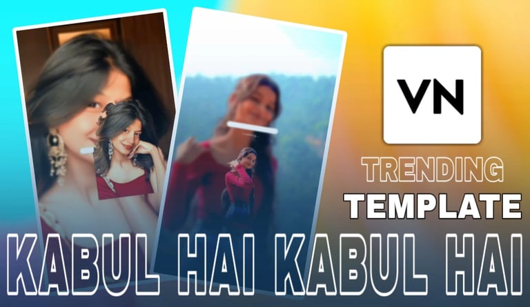 KABUL HAI KABUL HAI VN TEMPLATE