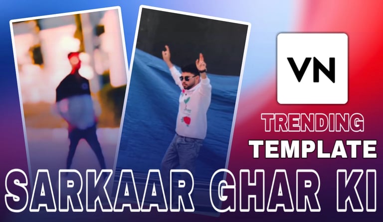 SARKAAR GHAR KI VN TEMPLATE