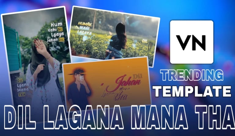DIL LAGANA MANA THA VN TEMPLATE