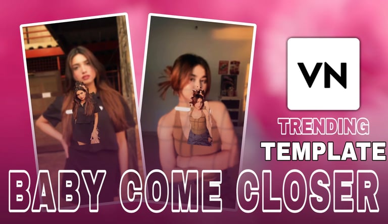 Baby Come Closer VN Template