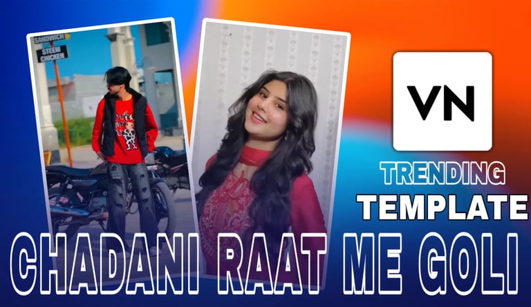 Chadani Raat Me Goli VN Template
