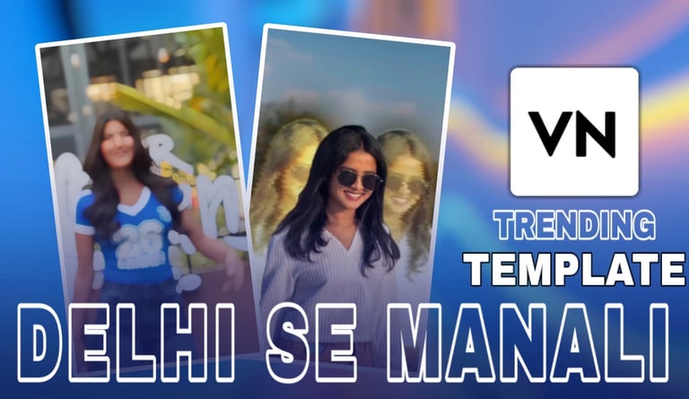 Delhi Se Manali VN Template