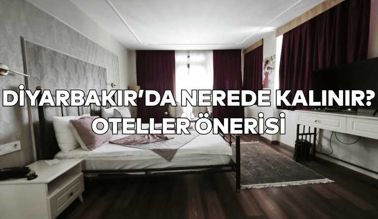 Diyarbakır'da Nerede Kalınır? En İyi Oteller