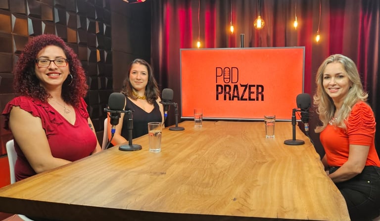 PodPrazer Poscast brasileiro sobre educação sexual e tratamento de traumas que afgetam a sexualidade