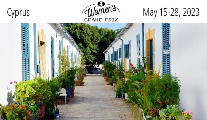 Cyprus to host fourth stage of FIDE Women's Grand Prix. FIDE Chess