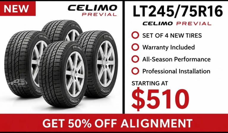 LT245/75R16 Celimo Previal new tire set available at Fast Tire Shop in Los Angeles. Professional