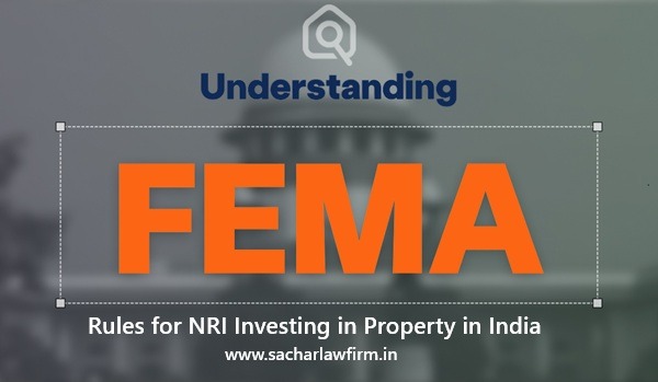 FEMA Rules for NRI Investing in Property in India