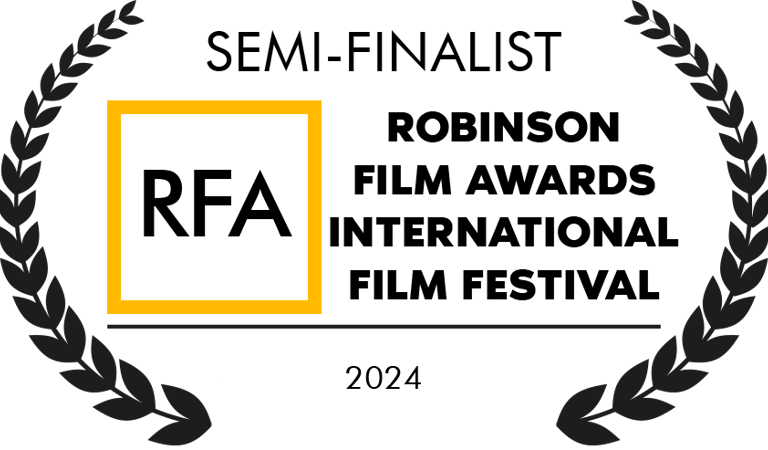 RFA Robinson Film Awards International Film Festival 2024 Semi-Finalist