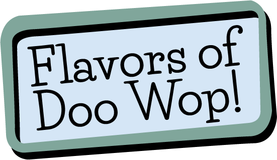 colorful box with the words Flavors of Doo Wop