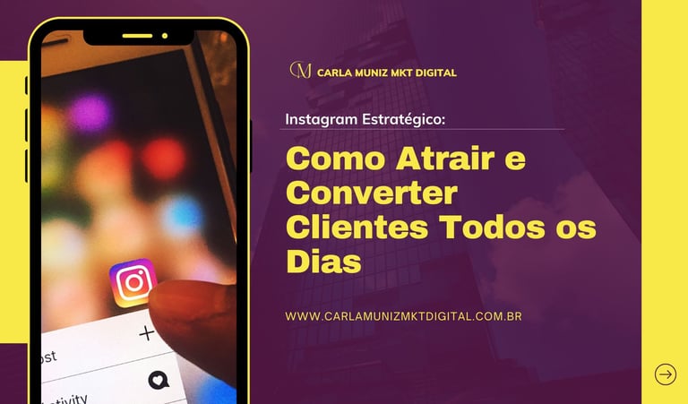 Curso Instagram estratégico, como atrair e converter clientes todos os dias