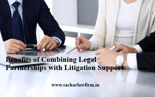 Benefits of Combining Legal Partnerships with Litigation Support