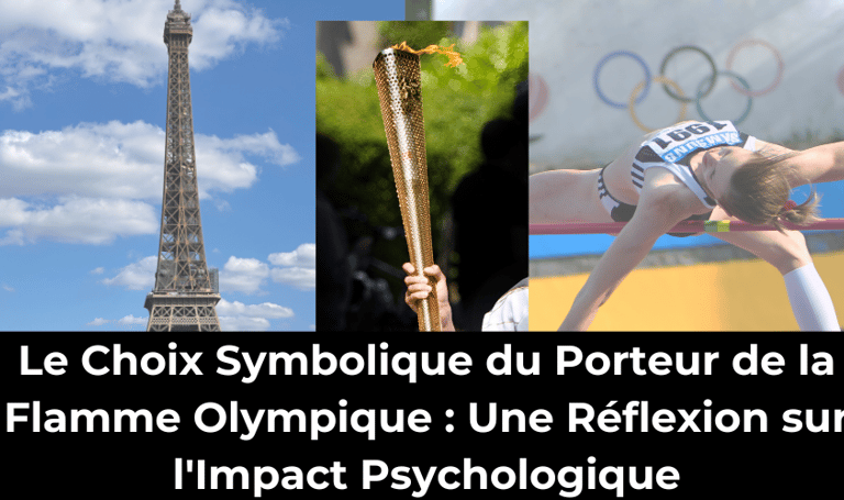 article conséquences psychologiques sur le choix du porteur de la flamme; baptiste moirot