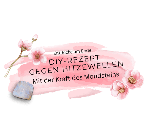 DIY-Rezept gegen Hitzewellen mit Mondstein