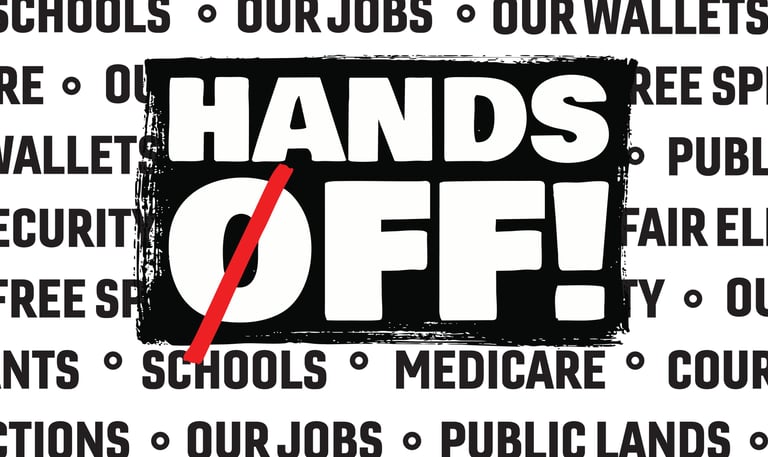 Hands Off! text graphic protecting social security, medicare, public lands, and fair elections.