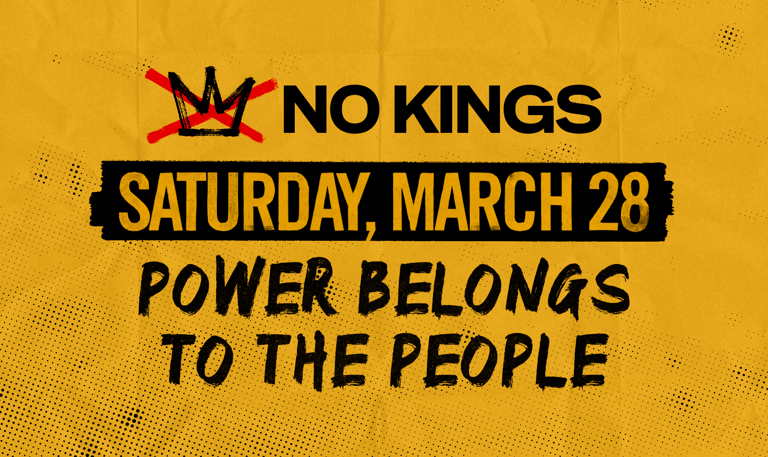 No Kings event poster for March 28 featuring a crossed-out crown and the slogan power belongs to the people.