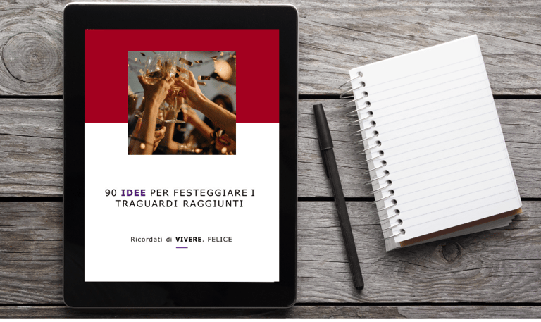 90 idee per festeggiare i traguardi raggiunti