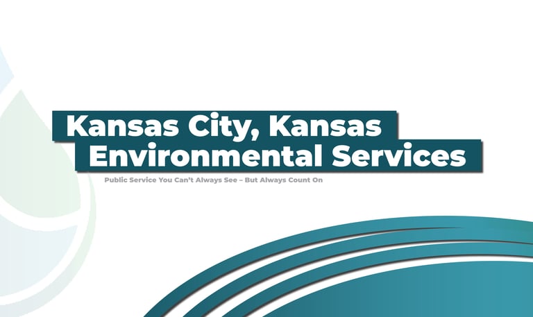 Kansas City, Kansas Environmental Services title slide featuring agency branding and a public service tagline.
