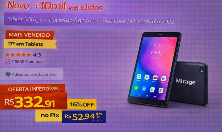 Tablet Mirage 7 polegadas preto 64GB com 4GB RAM em oferta promocional de e-commerce.