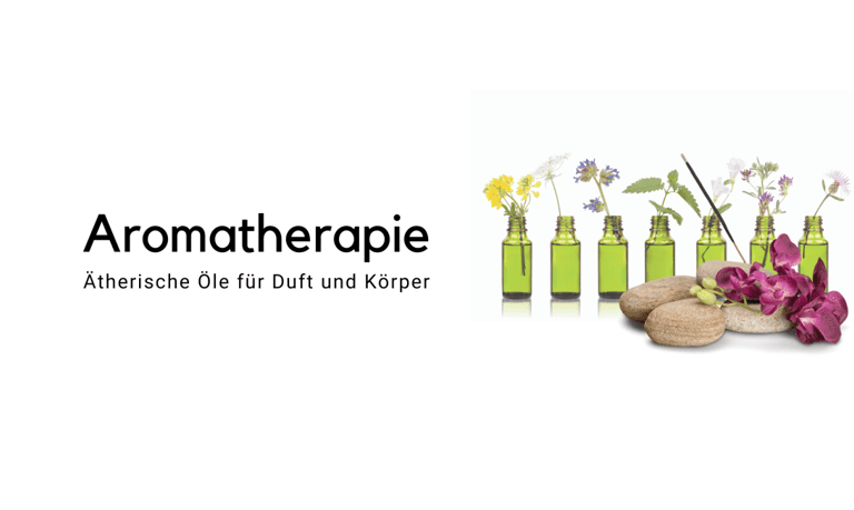 Aromatherapie - Ätherische Öle - Sanapendium