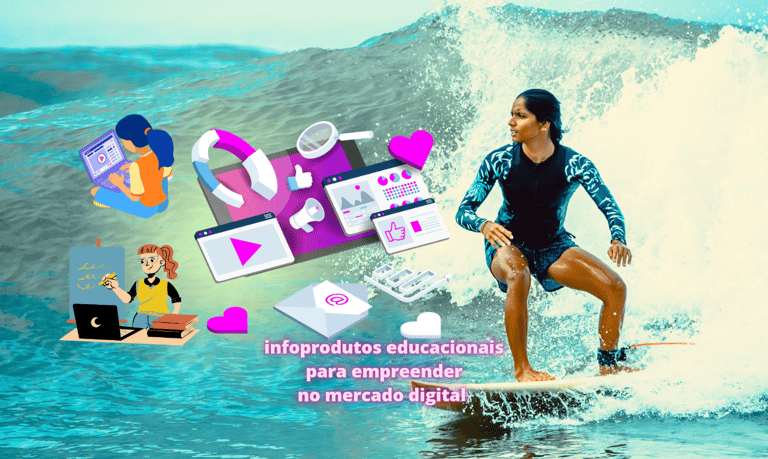 mulher surfa onda de infoprodutos