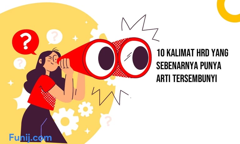 10 Kalimat HRD yang Sebenarnya Punya Arti Tersembunyi