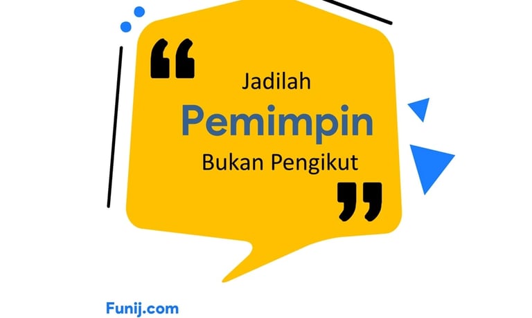 Jadilah Pemimpin Bukan Pengikut