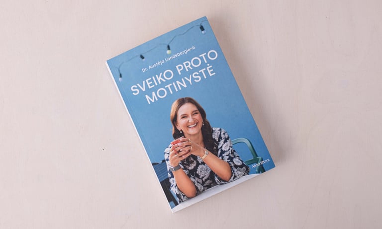 sveiko proto motinyste dr. Austėja Landsbergienė
