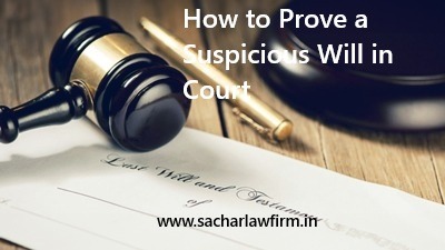 How to Prove a Suspicious Will in Court