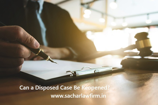 Can a Disposed Case Be Reopened