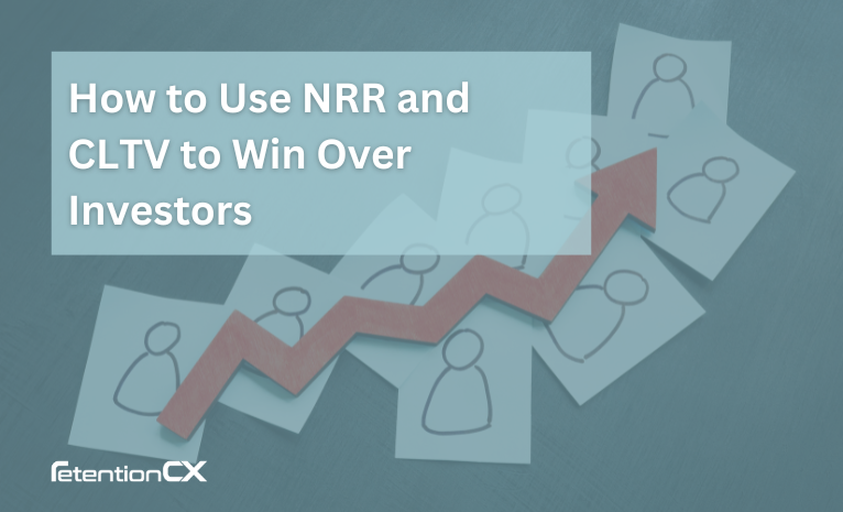 Red arrow point up with the caption of how to use nrr and cltv to win investors.