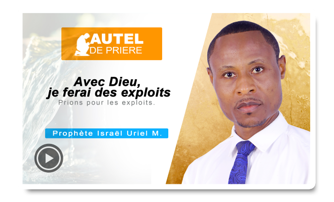 Avec Dieu, je ferai des exploits