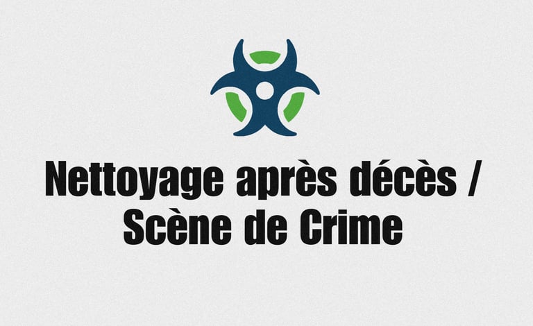 Nettoyage, après décès et scène de crime