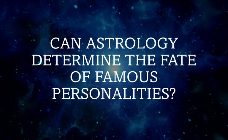 Astrology and Famous Personalities