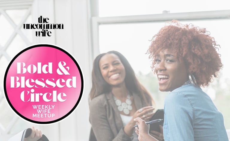 Bold & Blessed Circle graphic for The Uncommon Wife