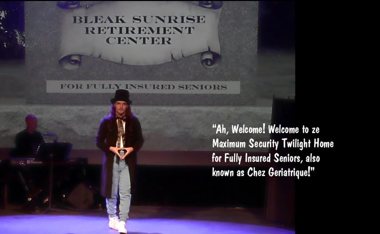 A stage performer in a top hat stands before a Bleak Sunrise Retirement Center sign with satirical text.