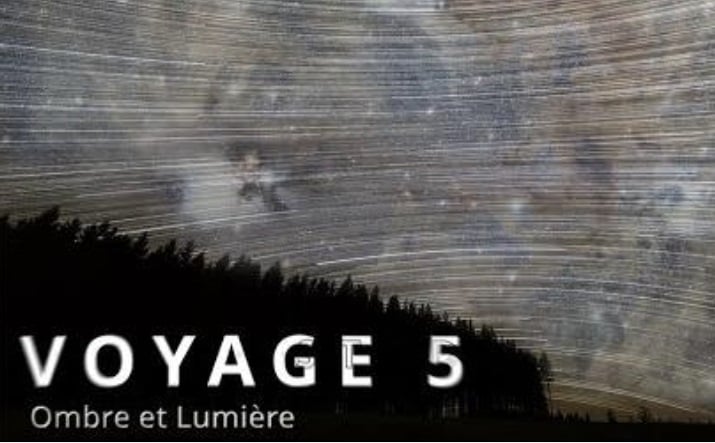 Voyage 5 - Ombre et Lumière