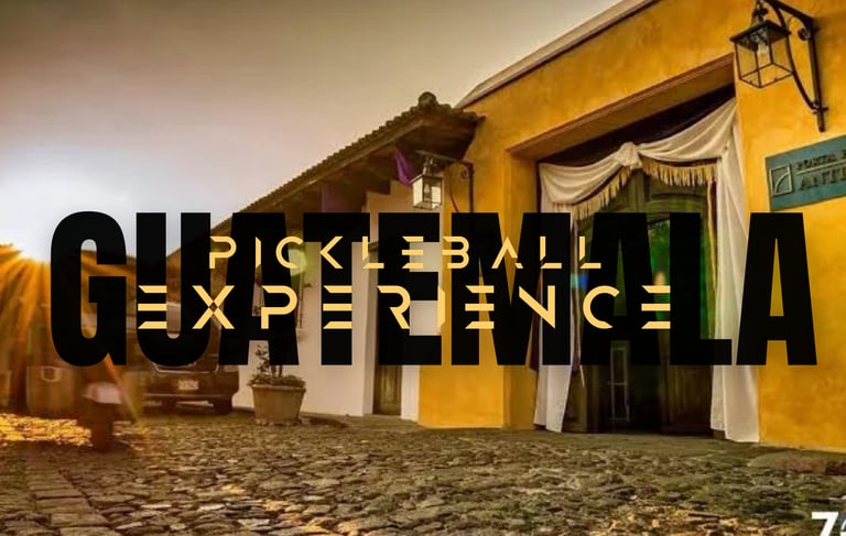 Pickleball retreat in Antigua Guatemala with The Pickleball Experience – April Vacation