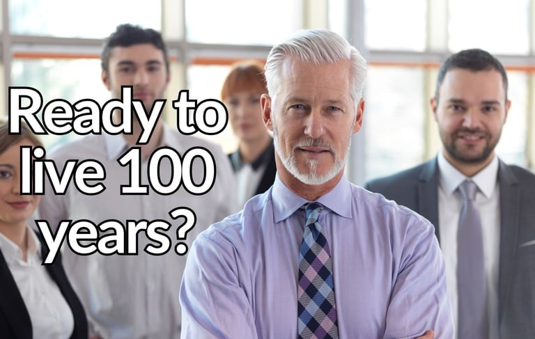 Ready to live 100 years? 