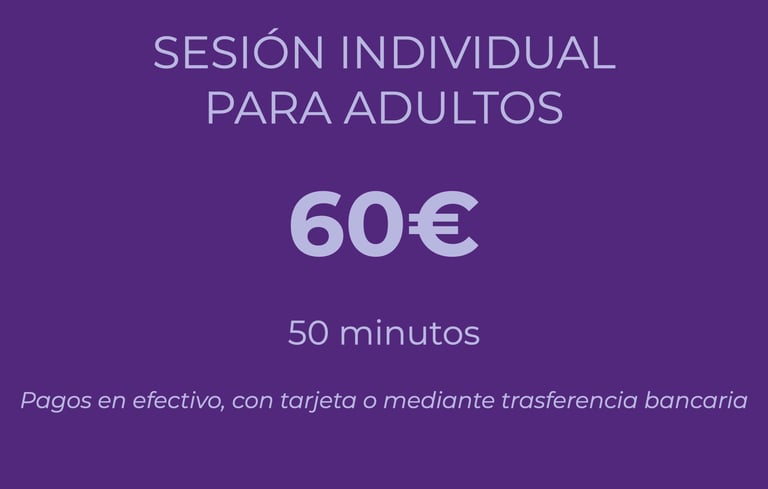 Sesión para adultos 60€, 50 minutos