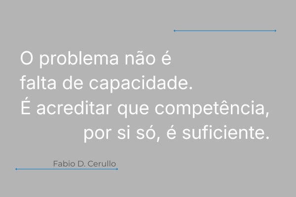 Competência não garante crescimento