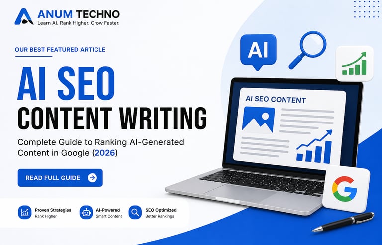 AI SEO Content Writing featured article banner on AnumTechno blog showing guide to ranking AI-genera