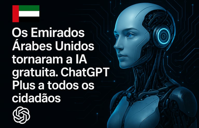 ChatGPT de graça para toda a população dos Emirados Arabes Unidos por Ublee 