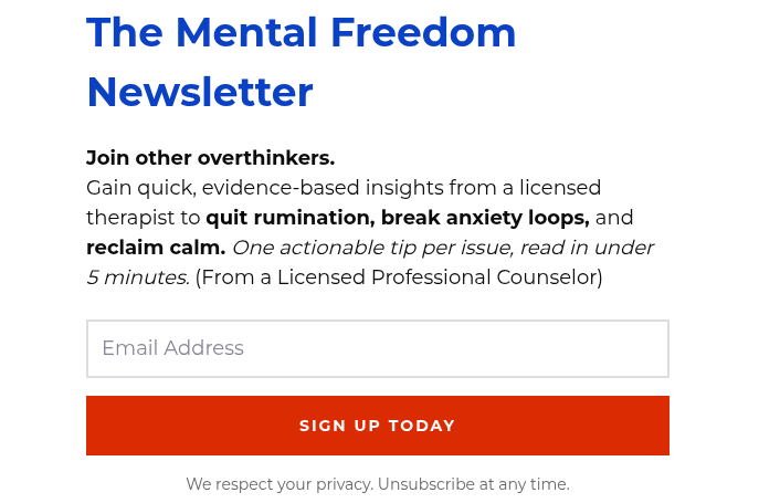The Mental Freedom Newsletter signup for overthinkers to quit rumination and break anxiety loops.